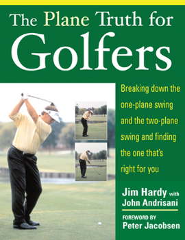 Golf Book Review: The Plane Truth For Golfers by Jim Hardy